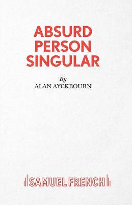 Absurd Person Singular - 9780573010231