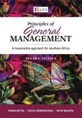 Principles of General Management: a Responsible Approach for Southern Africa 2e - 9781998963218