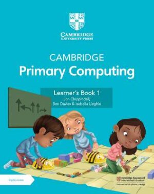 Cambridge Primary Computing Learner's Book 1 with Digital Access (1 Year) - 9781009296984