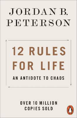 12 Rules for Life: An Antidote to Chaos - 9780141988511