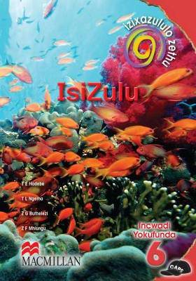 Izixazululo zethu isiZulu sanamuhla: Gr 6: Core reader - 9781431012886