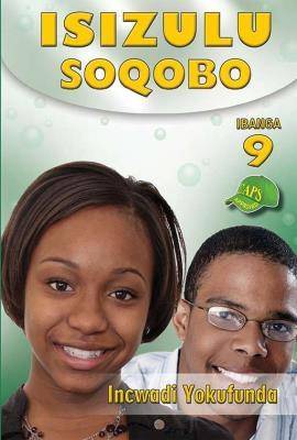 IsiZulu Soqobo Ibanga 9 Incwadi Yokufunda - 9781920605513