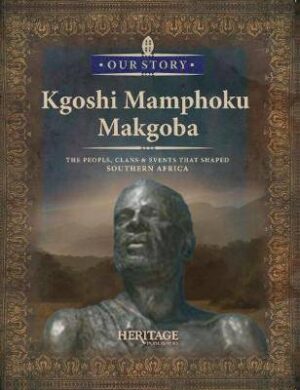 Kgoshi Mamphoku Makgoba - 9780994660183