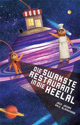 Swakste Restaurant in die Heelal - 9780799388817