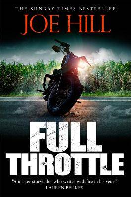 Full Throttle: Contains IN THE TALL GRASS, now on Netflix! - 9781473219908