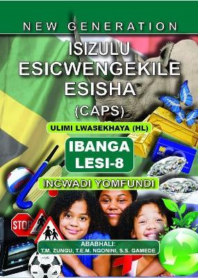 IsiZulu Esicwengekile CAPS: Home Language: Gr 7: Incwadi Yokufunda Okungumongo - 9781775850625