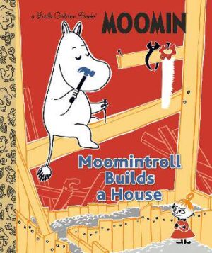 Moomintroll Builds a House (Moomin) - 9798217120451