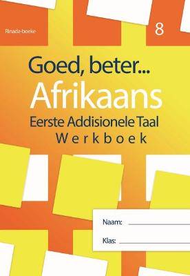 Goed Beter Afrikaans EAT Graad 8 Werkboek - 9781920708030