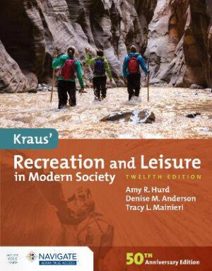 Kraus' Recreation and Leisure in Modern Society - 9781284205039