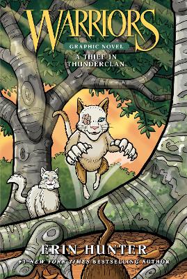 Warriors: A Thief In Thunderclan - 9780063240223
