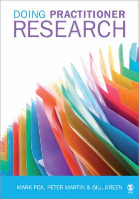 Doing Practitioner Research 1st Edition - 9781412912341