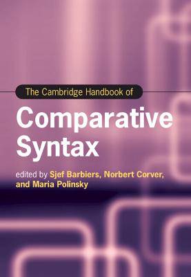 The Cambridge Handbook of Comparative Syntax - 9781009179386