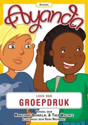 Ayanda leer oor groepdruk - 9781928395010