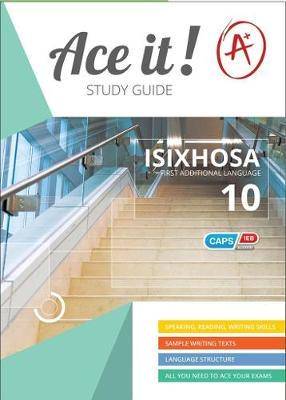 Ace It! IsiXhosa FAL G10 - 9781920356880