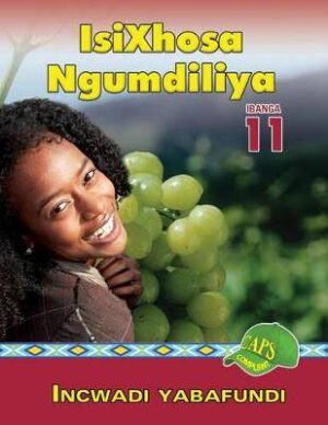 IsiXhosa Ngumdiliya G11 - 9780796052667