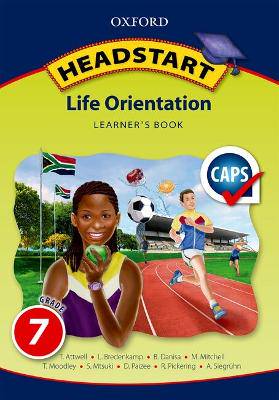 Headstart life orientation: Gr 7: Learner's book - 9780199044283