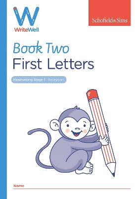 WriteWell 2: First Letters, Early Years Foundation Stage, Ages 4-5 - 9780721716343