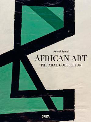 African Art: The ARAK Collection - 9788857253480