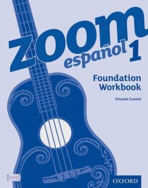 Zoom Espanol Foundation Workbook - 9780199127559