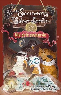 Seerower van Silwer Sardien: Drie Swaa - 9780637008105