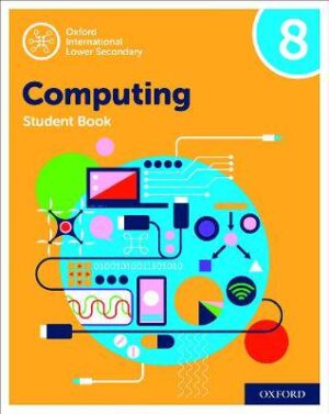 Oxford International Lower Secondary Computing - 9780198497868
