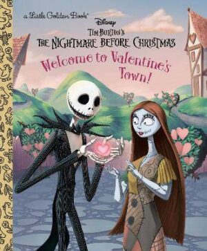 Welcome to Valentine's Town! (Disney Tim Burton's The Nightmare Before Christmas) - 9780736445016