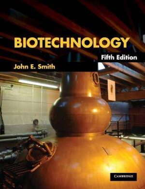 Biotechnology 5th Edition - 9780521711937