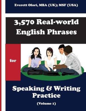 3 570 Real-world English Phrases for Speaking and - 9781894221122