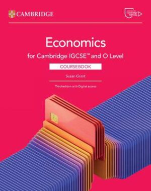 Cambridge IGCSE (TM) and O Level Economics Coursebook with Digital Access (2 Years) - 9781009814577