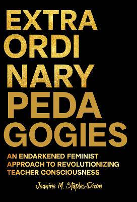 Extraordinary Pedagogies - 9780807786321