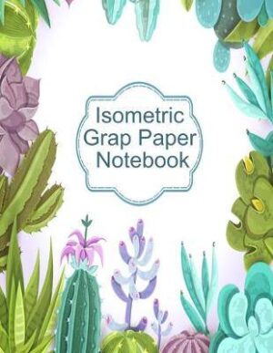 Isometric Graph Paper Notebook: - 9783749736973