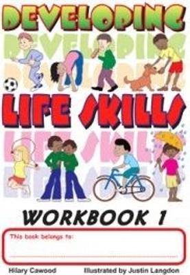 Developing Life Skills Workbook 1 Grade 1 - 9781920008352