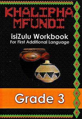 Khalipha Mfundi Grade 3 Workbook - 9781920450021