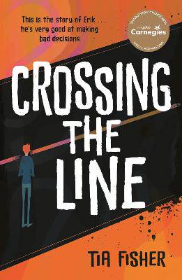 Crossing the Line - 9781471413049