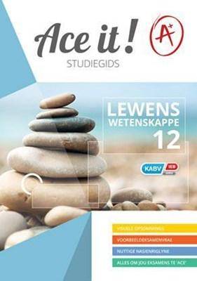 Ace It! Lewenswetenskappe: Graad 12 - 9781920356774