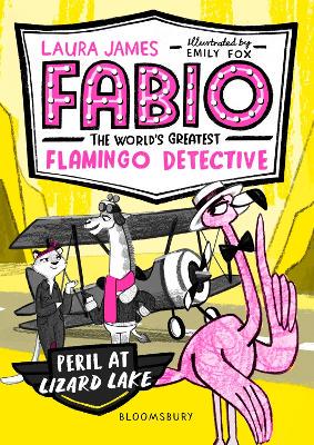Fabio the World's Greatest Flamingo Detective:Peril at Lizard Lake