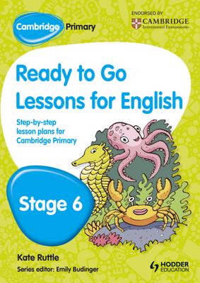 Ready to Go Lessons: English Stage 6 - 9781444177091