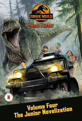 Chaos Theory, Volume Four: The Junior Novelization (Jurassic World) - 9798217121182