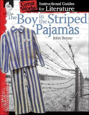 Boy in the Striped Pyjamas Instructional Guide - 9781480785076