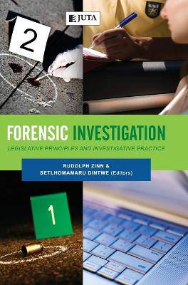 Forensic investigation: Legislative principles and scientific practices - 9780702186479