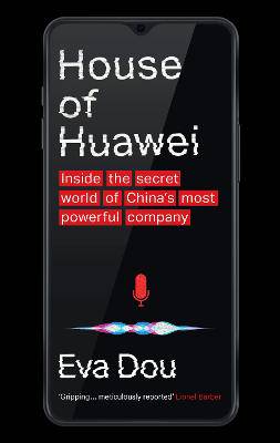 House of Huawei - 9780349146485