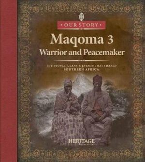Maqoma Bk 3 Warrior and Peacemaker - 9780994660084