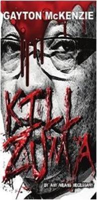 Kill Zuma - 9780639920405