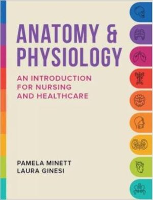 Anatomy and Physiology: An Introduction for Nursing and Healthcare - 9781998962303