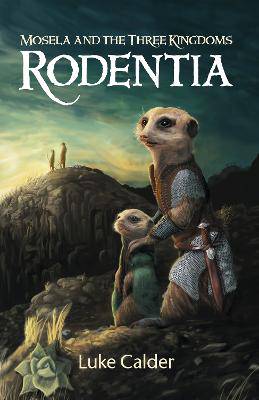 Rodentia: Mosela and the Three Kingdoms - 9780798183789