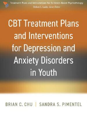 CBT Treatment Plans and Interventions for Depressi - 9781462551149
