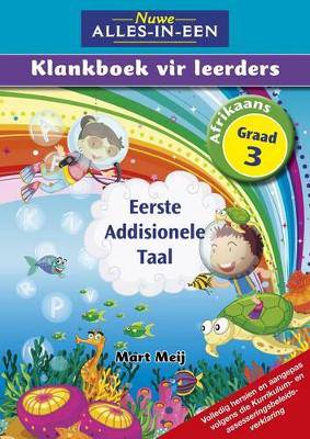 Nuwe Alles-in-Een Gr3 EAT Klankeboek vir leerders - 9781775891369