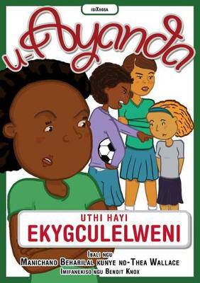 U-Ayanda Uthi Hayi Ekugculelweni - 9781920480820