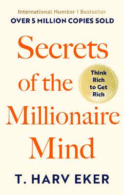 Secrets of the Millionaire mind PB - 9780749927899