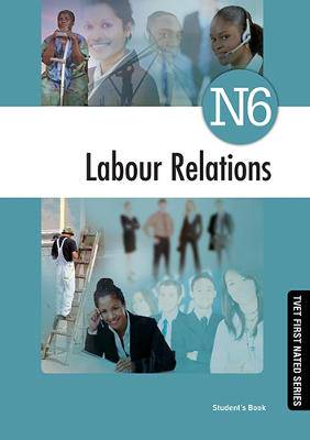 Labour Relations N6 Student's Book (New) - 9781430804307